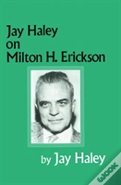 Capa do artigo Jay Haley On Milton H. Erickson