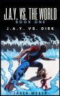 J.A.Y. Vs. The World Book One - Preview