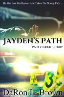 Jayden'S Path Part 2
