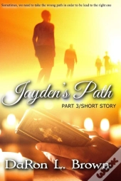 Jayden'S Path Part 3