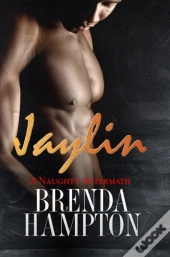 Jaylin: A Naughty Aftermath