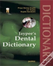 Jaypee'S Dental Dictionary