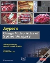 Jaypee'S Ganga Video Atlas Of Spine Surgery