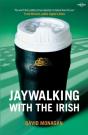 Jaywalking With The Irish - Preview
