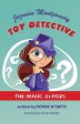 Jazmine Montgomery - Toy Detective - The Magic Glasses - Preview