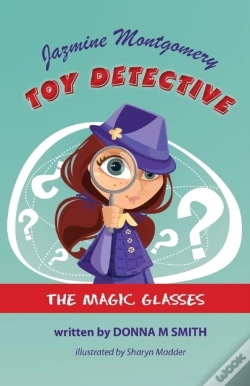 Capa do artigo Jazmine Montgomery - Toy Detective - The Magic Glasses