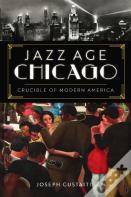Jazz Age Chicago