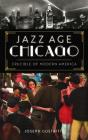Jazz Age Chicago - Preview