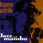Jazz and Mambo - CD - Preview