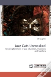Jazz Cats Unmasked