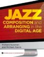 Jazz Composition And Arranging In The Digital Age - Preview