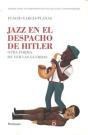 Jazz En El Despacho De Hitler - Preview