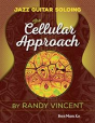 Jazz Guitar Soloing: The Cellular Approach - Preview