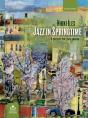 Jazz In Springtime - Preview