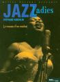 Jazz Ladies, Le Roman D'Un Combat - Preview