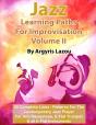 Jazz Learning Paths For Improvisation Volume Ii - Preview
