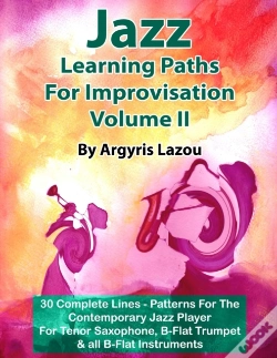 Capa do artigo Jazz Learning Paths For Improvisation Volume Ii