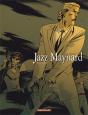 Jazz Maynard Tome 3 : Envers Et Contre Tout - Preview