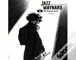 Jazz Maynard Trilogia Noir