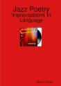 Jazz Poetry - Improvisations In Language - Preview