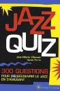 Jazz Quiz ; 300 Questions Pour (Re)Découvrir Le Jazz En S'Amusant - Preview
