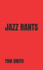 Jazz Rants - Preview