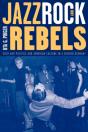Jazz, Rock, And Rebels - Preview