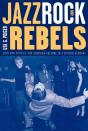 Jazz, Rock, And Rebels - Preview
