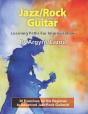 Jazz/Rock Guitar Learning Paths For Improvisation - Preview