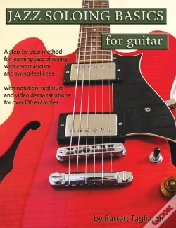 Capa do artigo Jazz Soloing Basics For Guitar: A Step-B