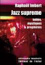 Jazz Supreme ; Initiés, Mystiques Et Prophètes - Preview