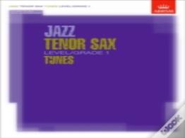 Jazz Tenor Sax Level/Grade 1 Tunes, Part & Score & Cd