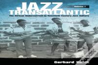Jazz Transatlantic, Volume I