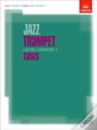Jazz Trumpet Level/Grade 1 Tunes, Part & Score & Cd