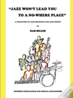 Capa do artigo Jazz Won'T Lead You To A No-Where Place