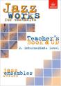 Jazz Works For Ensembles, 2. Intermediate Level (Teacher'S Book & Cd) - Preview