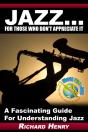 Jazz...For Those Who Don'T Appreciate It - Preview