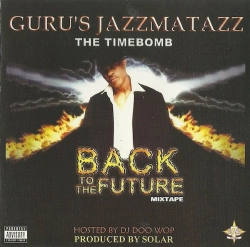 Capa do artigo Jazzmatazz The Timebomb: Back To The Future Mixtape - CD