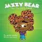 Jazzy Bear And The Hurtful Words - Preview