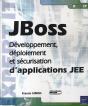 Jboss ; Développement, Déploiement Et Sécurisation D'Applications Jee - Preview