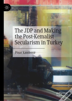 Capa do artigo Jdp And Making The Post-Kemalist Secularism In Turkey