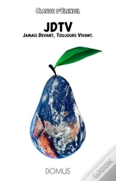 Jdtv : Jamais Devant, Toujours Vivant