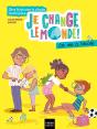Je Change Le Monde ! La Vie À L'École - Preview