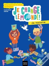 Capa do artigo Je Change Le Monde ! Le Racisme