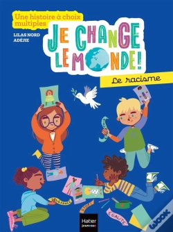 Capa do artigo Je Change Le Monde ! Le Racisme