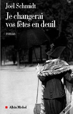 Capa do artigo Je Changerai Vos Fêtes En Deuil