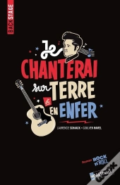 Je Chanterai Sur Terre Et En Enfer