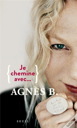 Capa do artigo Je Chemine Avec Agnès B.