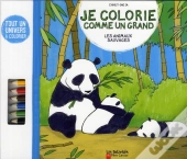 Je Colorie Comme Un Grand ; Les Animaux Sauvages