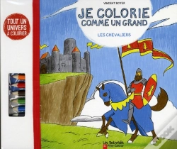 Capa do artigo Je Colorie Comme Un Grand ; Les Chevaliers
